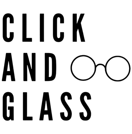Click and Glass